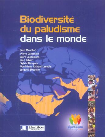 Couverture du livre « Biodiversite du paludisme dans le monde » de Mouchet Jm aux éditions John Libbey