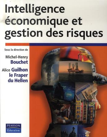 Couverture du livre « Intelligence économique et gestion des risques » de Bouchet aux éditions Pearson