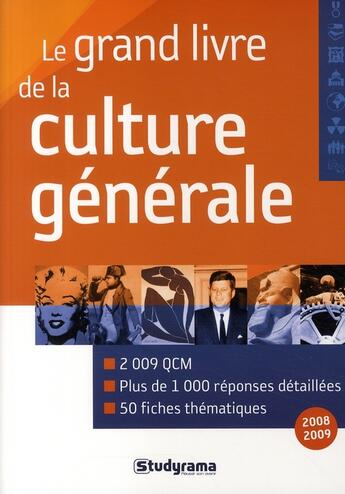 Couverture du livre « Le grand livre de la culture générale (2e édition) » de  aux éditions Studyrama