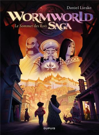 Couverture du livre « Wormworld saga Tome 3 ; le sommet des rois » de Daniel Lieske aux éditions Dupuis