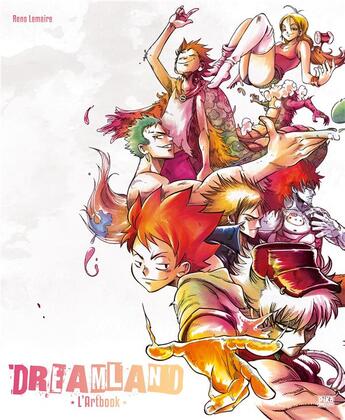 Couverture du livre « Dreamland : l'artbook » de Reno Lemaire aux éditions Pika