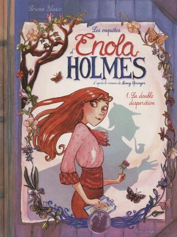 Couverture du livre « Les enquêtes d'Enola Holmes Tome 1 : la double disparition » de Blasco Serena aux éditions Jungle