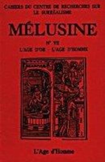 Couverture du livre « Melusine 7 l'age d'or - l'age d'homme » de  aux éditions L'age D'homme