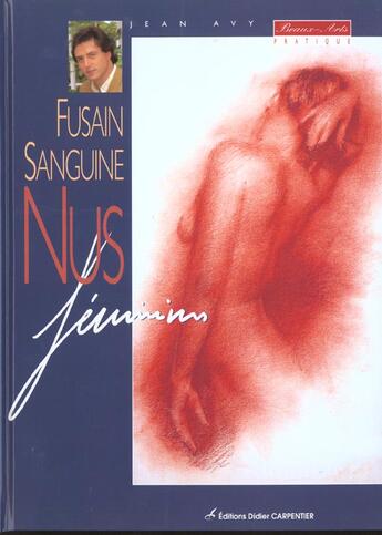 Couverture du livre « Fusain Sanguine Nus Feminins T2 » de Jean Avy aux éditions Editions Carpentier