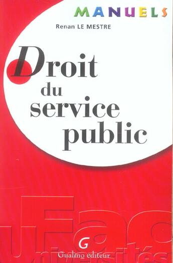 Couverture du livre « Droit du service public » de Renan Le Mestre aux éditions Gualino