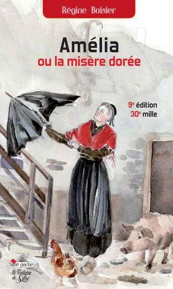 Couverture du livre « Amélia ou la misère dorée (9e édition) » de Regine Boisier aux éditions La Fontaine De Siloe