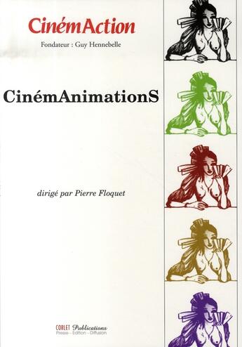 Couverture du livre « CINEMACTION ; cinémanimations » de Pierre Floquet aux éditions Charles Corlet