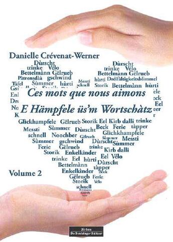 Couverture du livre « Ces mots que nous aimons t.2 » de Danielle Crevenat-Werner aux éditions Do Bentzinger