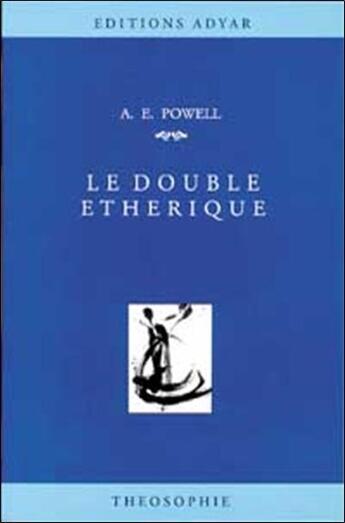 Couverture du livre « Double etherique » de Powell A. E. aux éditions Adyar