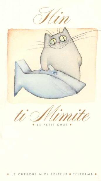 Couverture du livre « Ti Mimite le petit chat » de Hin Jean aux éditions Cherche Midi