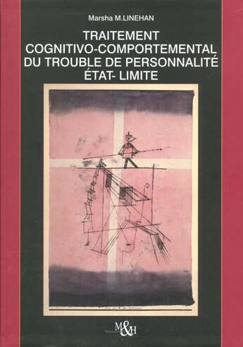 Couverture du livre « Traitement cognitivo-comportemental du trouble de la personnalite etat-limite » de Linehan Marsha aux éditions Rms