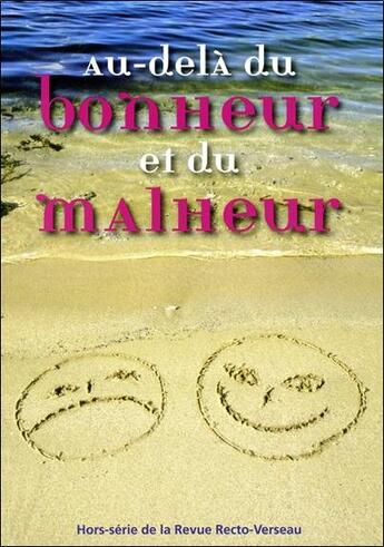 Couverture du livre « Au-delà du bonheur et du malheur » de  aux éditions Recto Verseau