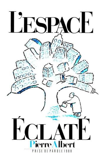 Couverture du livre « L'espace éclaté » de Pierre Albert aux éditions Epagine