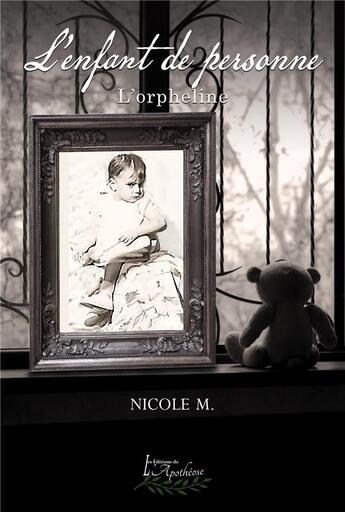 Couverture du livre « L'enfant de personne » de Nicole Malo aux éditions Distribulivre