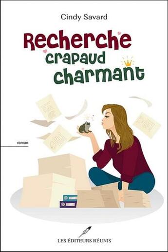 Couverture du livre « Recherche crapaud charmant » de Cindy Savard aux éditions Les Editeurs Reunis