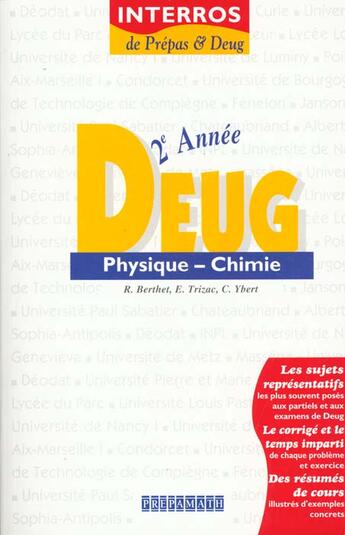 Couverture du livre « Physique-Chimie ; Deug 2e Annee ; Interros De Prepas Et Deug » de Berthet aux éditions Prepamath