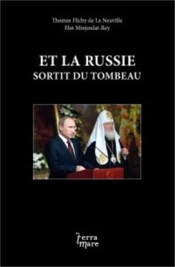 Couverture du livre « Et la russie sortit du tombeau » de Thomas Flichy De La aux éditions Terramare