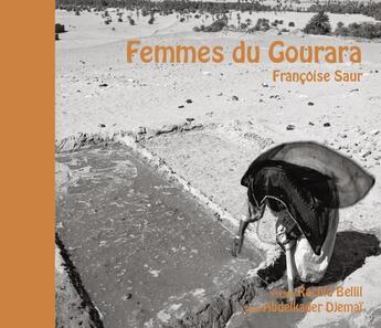 Couverture du livre « Femmes du Gourara » de Abdelkader Djemaï et Francoise Saur et Richard Belil aux éditions Mediapop