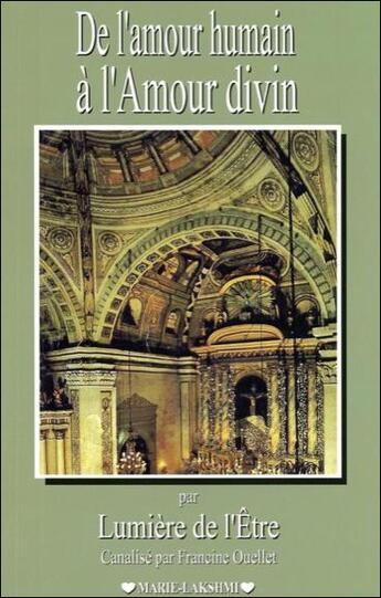 Couverture du livre « De l'amour humain à l'amour divin » de Francine Ouellet aux éditions Lakshmi