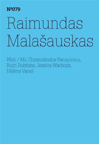 Couverture du livre « Documenta 13 vol 79 raimundas malasauskas /anglais/allemand » de Documenta aux éditions Hatje Cantz