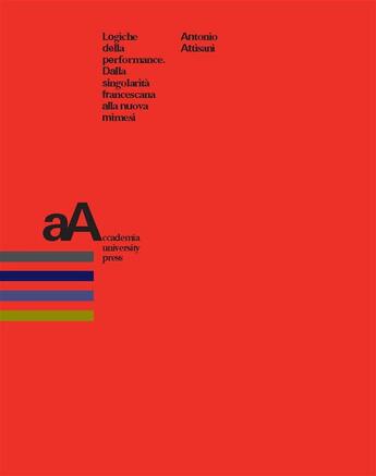 Couverture du livre « Logiche della performance » de Antonio Attisani aux éditions Epagine