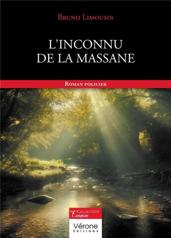 Couverture du livre « L'inconnu de la Massane » de Bruno Limousin aux éditions Verone