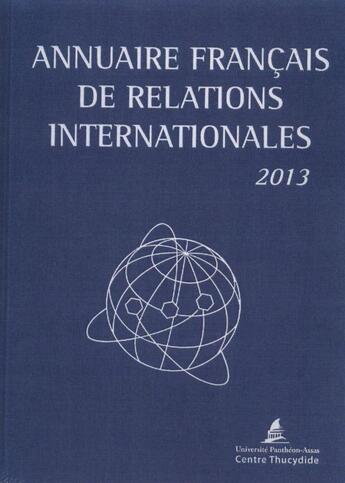 Couverture du livre « Annuaire francais des relations internationales 2013 t.14 » de  aux éditions Documentation Francaise