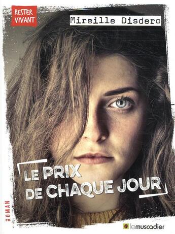 Couverture du livre « Le prix de chaque jour » de Mireille Disdero aux éditions Le Muscadier