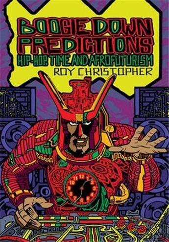 Couverture du livre « Boogie down predictions » de Roy Christopher aux éditions Strange Attract