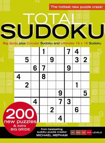 Couverture du livre « TOTAL SUDOKU - BIG GRIDS PLUS CIRCULAR SUDOKU AND ULTIMATE 16X16 SUDOKU » de Michael Mepham aux éditions 