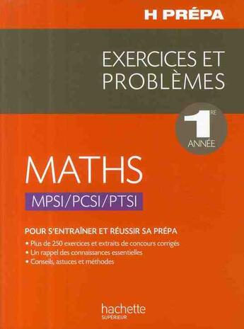 Couverture du livre « Exercices et problèmes ; maths ; MPSI/PCSI/PTSI » de Xavier Oudot aux éditions Hachette Education