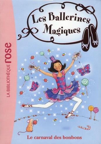 Couverture du livre « Les ballerines magiques t.20 ; le carnaval des bonbons » de Darcey Bussel aux éditions Hachette Jeunesse