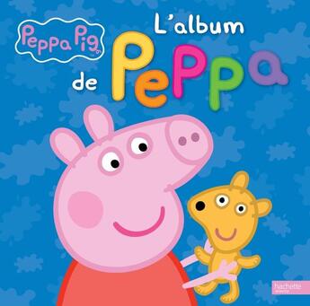 Couverture du livre « L'album de Peppa » de  aux éditions Hachette