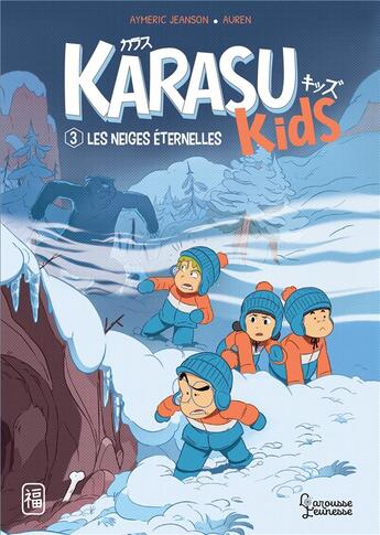 Couverture du livre « Karasu Kids Tome 3 : les neiges éternelles » de Auren et Aymeric Jeanson aux éditions Larousse