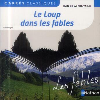 Couverture du livre « Le loup dans les fables » de Jean De La Fontaine aux éditions Nathan