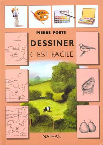 Couverture du livre « Dessiner C'Est Facile » de Pierre Porte aux éditions Nathan