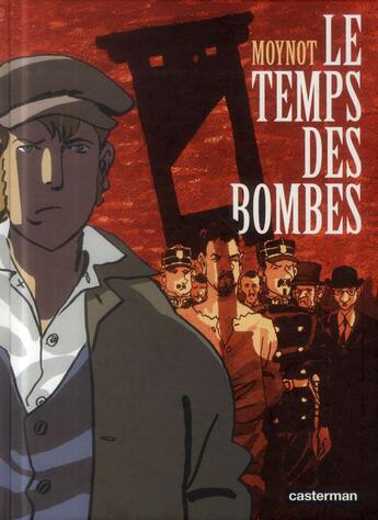 Couverture du livre « Le temps des bombes » de Moynot aux éditions Casterman