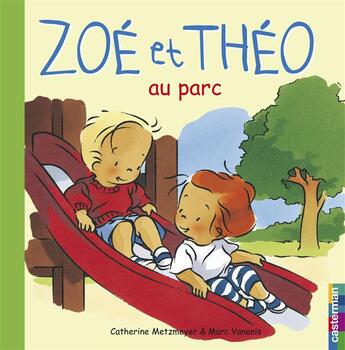 Couverture du livre « Zoé et Théo Tome 18 » de Metzmeyer/Vanenis aux éditions Casterman