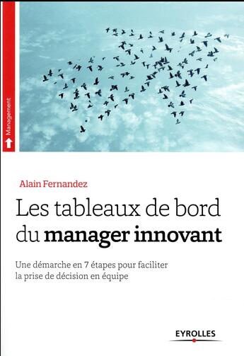 Couverture du livre « Les tableaux de bord du manager innovant » de Alain Fernandez aux éditions Eyrolles