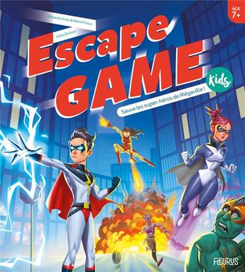 Couverture du livre « Escape game kids sauve les super-heros de megaville ! » de  aux éditions Fleurus