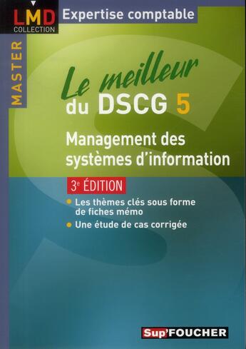 Couverture du livre « Le meilleur du DSCG 5 ; management des systèmes d'information (3e édition) » de Jean-Pierre Marca aux éditions Foucher