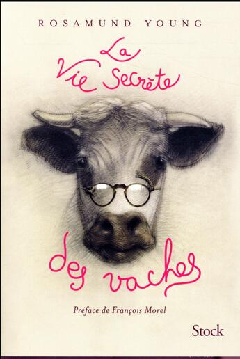 Couverture du livre « La vie secrète des vaches » de Rosamund Young aux éditions Stock