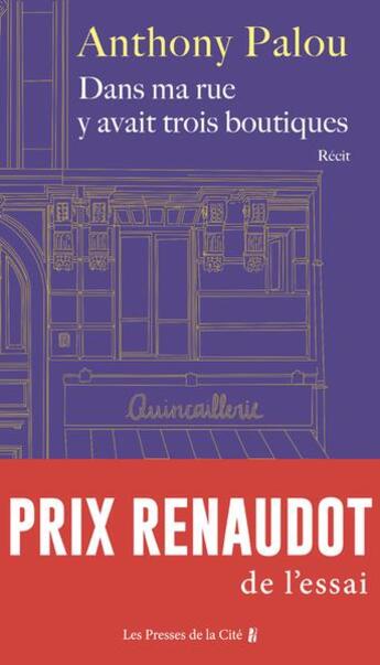 Couverture du livre « Dans ma rue y avait trois boutiques » de Anthony Palou aux éditions Presses De La Cite