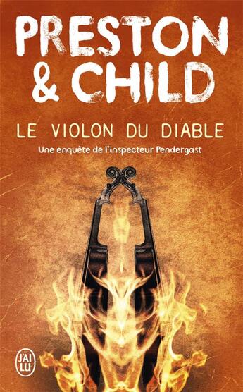 Couverture du livre « Le violon du diable » de Douglas Preston et Lincoln Child aux éditions J'ai Lu