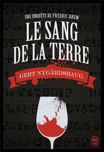 Couverture du livre « Frederic Drum Tome 1 ; le sang de la terre » de Gert Nygardshaug aux éditions J'ai Lu