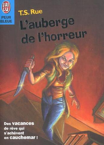 Couverture du livre « L'auberge de l'horreur » de Rue T.S. aux éditions J'ai Lu