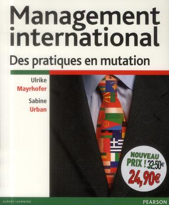 Couverture du livre « Management international ; des pratiques en mutation » de Mayrhofer/Ulrike et Sabine Urban aux éditions Pearson