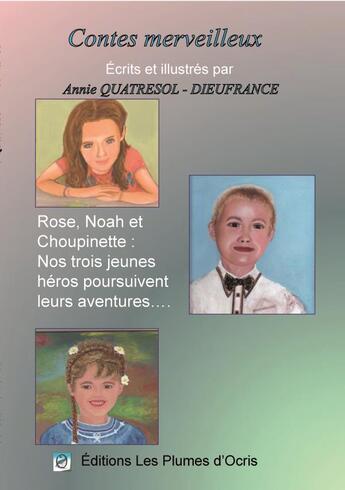 Couverture du livre « Contes merveilleux » de Annie Quatresol-Dieufrance aux éditions Les Plumes D'ocris