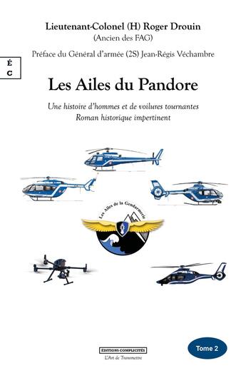 Couverture du livre « Les ailes du Pandore Tome 2. » de Roger Drouin aux éditions Complicites