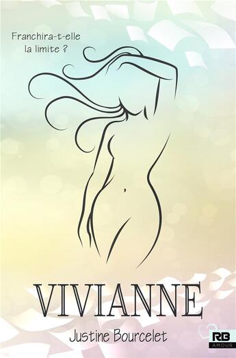 Couverture du livre « Vivianne » de Bourcelet Justine aux éditions Reines-beaux